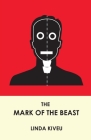 The Mark of the Beast: A True Story By Linda Kiveu Cover Image