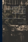 Complete Self-instructing Library Of Practical Photography: Photographic Printing; Series I Cover Image