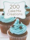 200 Cake Mix Creations Cover Image