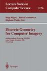 Discrete Geometry for Computer Imagery: 6th International Workshop, Dgci'96, Lyon, France, November 13 - 15, 1996, Proceedings (Lecture Notes in Computer Science #1176) Cover Image