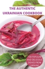 The Authentic Ukrainian Cookbook By Kieran Dean Cover Image