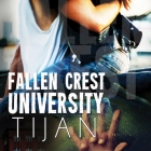 Fallen Crest University By Tijan, Saskia Maarleveld (Read by), Graham Halstead (Read by) Cover Image