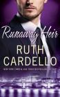 Runaway Heir (Westerly Billionaire #5) By Ruth Cardello, Teri Clark Linden (Read by) Cover Image