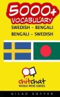 5000+ Swedish - Bengali Bengali - Swedish Vocabulary By Gilad Soffer Cover Image