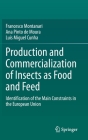 Production and Commercialization of Insects as Food and Feed: Identification of the Main Constraints in the European Union Cover Image