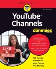 Youtube Channels for Dummies By Rob Ciampa, Theresa Go, Matt Ciampa Cover Image