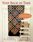 Step Back in Time: Turn Reproduction Prints Into Vintage-Inspired Quilts By Paula Barnes, Mary Ellen Robison Cover Image