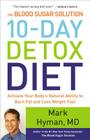 The Blood Sugar Solution 10-Day Detox Diet: Activate Your Body's Natural Ability to Burn Fat and Lose Weight Fast Cover Image