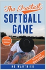 The Greatest Softball Game By K. G. Wauthier Cover Image