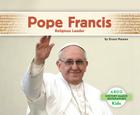 Pope Francis: Religious Leader By Grace Hansen Cover Image