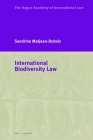 International Biodiversity Law By Sandrine Maljean-DuBois Cover Image