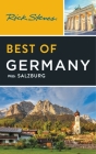 Rick Steves Best of Germany: With Salzburg (Rick Steves Travel Guide) By Rick Steves Cover Image