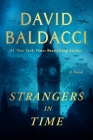 Strangers in Time: A World War 2 Novel By David Baldacci Cover Image