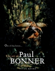 Out of the Forests: The Art of Paul Bonner By Paul Bonner (Illustrator) Cover Image