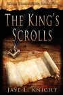 The King's scrolls By Jaye L. Knight Cover Image