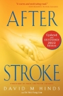 After Stroke By David M. Hinds, Wei Fong Lim (Foreword by), Peter J. Morris (Foreword by) Cover Image