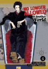 No Longer Allowed In Another World Vol. 4 By Hiroshi Noda, Takahiro Wakamatsu (Illustrator) Cover Image