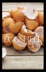 Eggshell By Florence J. Martin Cover Image