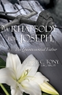 A Rhapsody for Joseph, the Quintessential Father Cover Image