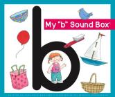 My 'b' Sound Box By Jane Belk Moncure, Rebecca Thornburgh (Illustrator) Cover Image