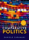 Comparative Politics By Daniele Caramani (Editor) Cover Image