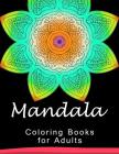 Mandala Coloring Book for Adult: This adult Coloring book turn you to Mindfulness Cover Image