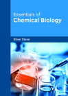 Essentials of Chemical Biology By Oliver Stone (Editor) Cover Image