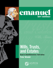 Emanuel Law Outlines for Wills, Trusts, and Estates Keyed to Sitkoff and Dukeminier Cover Image