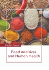 Food Additives and Human Health By Xander Clayton (Editor) Cover Image