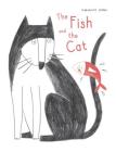 The Fish and the Cat Cover Image