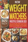 New Weight Watchers Freestyle Cookbook 2023: 365 Days of Easy and Healthy WW Smart Points Recipes to Lose Weight and Live Healthy By Gigi Lorenzo Cover Image