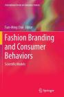 Fashion Branding and Consumer Behaviors: Scientific Models Cover Image