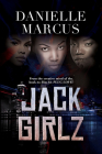 Jack Girlz By Danielle Marcus Cover Image