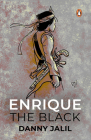Enrique the Black By Danny Jalil Cover Image