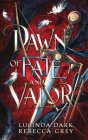 Dawn of Fate & Valor Cover Image