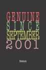 Genuine Since September 2001: Notebook By Genuine Gifts Publishing Cover Image