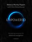 Empowered Handbook: Equipping Everyone for Relational Evangelism By Rebecca Manley Pippert Cover Image