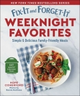Fix-It and Forget-It Weeknight Favorites: Simple & Delicious Family-Friendly Meals By Hope Comerford (Editor), Bonnie Matthews (By (photographer)) Cover Image