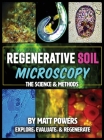 Regenerative Soil Microscopy: The Science and Methods Cover Image
