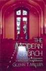 The Modern Church: The Dawn of the Reformation to the Eve of the Third Millennium Cover Image