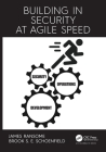Building in Security at Agile Speed By James Ransome, Brook S. E. Schoenfield Cover Image