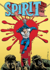 The Spirit: An 80th Anniversary Celebration By Will Eisner, Ted Adams (Editor), Will Eisner (Artist) Cover Image