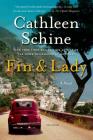 Fin & Lady: A Novel By Cathleen Schine Cover Image