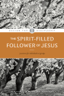 The Spirit-Filled Follower of Jesus (Design for Discipleship #2) Cover Image