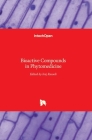 Bioactive Compounds in Phytomedicine By Iraj Rasooli (Editor) Cover Image