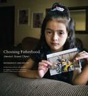 Choosing Fatherhood: America's Second Chance By Lewis Kostiner Cover Image