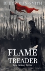 Flame Treader: Fantasy Epic By Dj Bowman-Smith Cover Image
