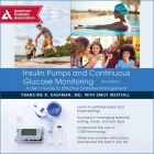 Insulin Pumps and Continuous Glucose Monitoring: A User's Guide to Effective Diabetes Management By Francine R. Kaufman, Emily Westfall (Contribution by), Karen White (Read by) Cover Image