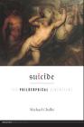 Suicide: The Philosophical Dimensions (Broadview Guides to Philosophy) Cover Image