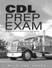 CDL Prep Exam: General Knowledge Cover Image